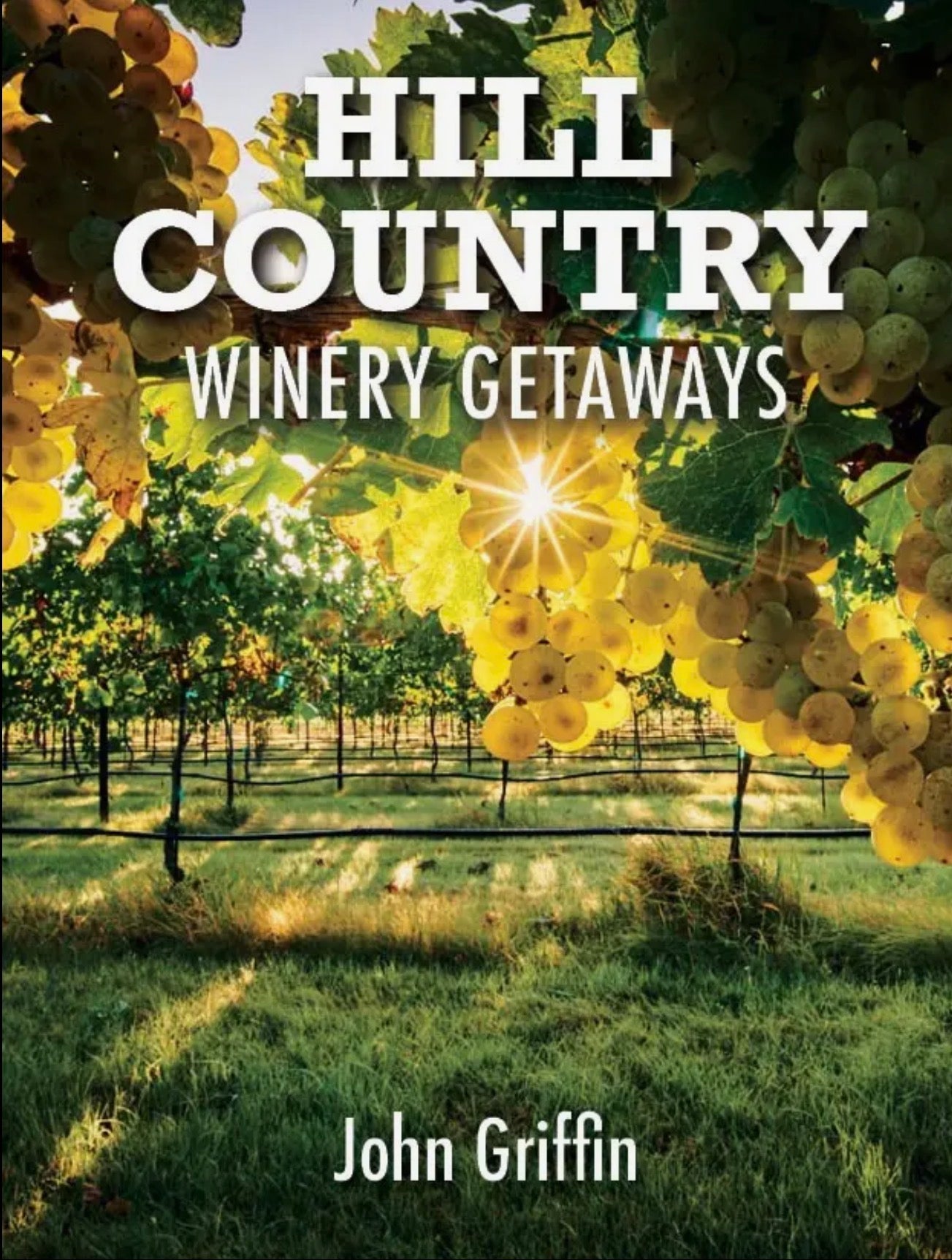 Hill Country Winery Getaways