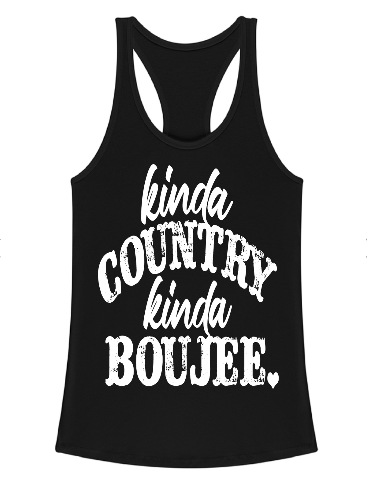 Kinda Country Kinda Boujee Screenprinted Tank